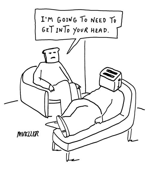 "I'm going to need to get into your head."