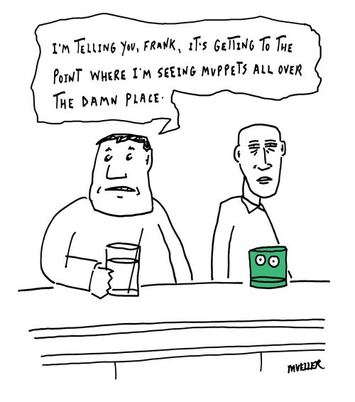 "I'm telling you, Frank, it's getting to the point where I'm seeing muppets all over the damn place."
