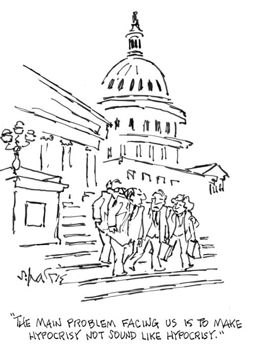 "The main problem facing us to to make hypocrisy not sound like hypocrisy." 