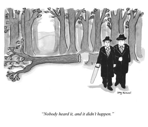 "Nobody heart it, and it didn't happen."