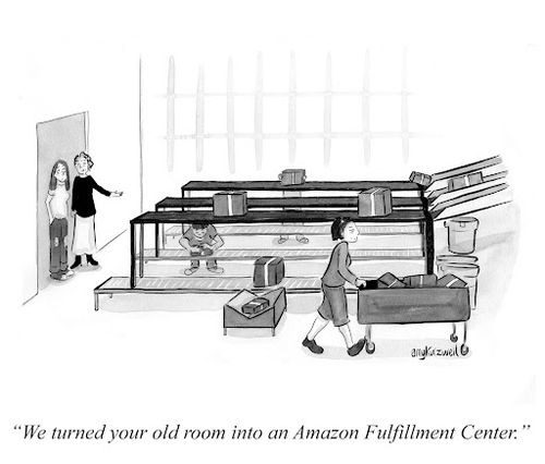 "We turned your old room into an Amazon Fulfillment Center."
