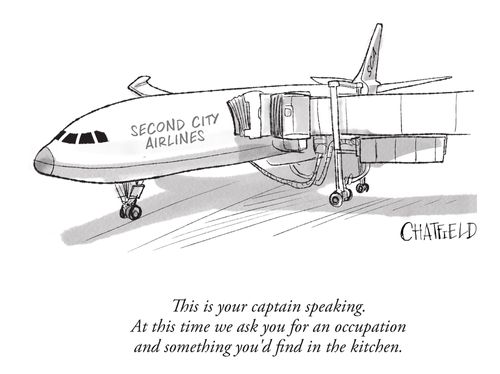 "This is your captain speaking. At this time we ask you for an occupation and something you'd find in the kitchen."