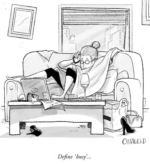 "Define 'busy'...."