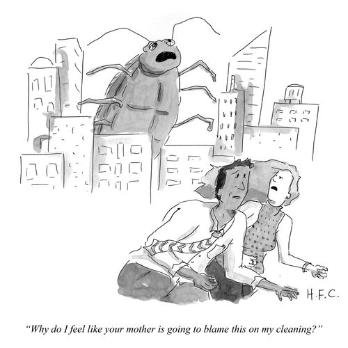 "Why do I feel like your mother is going to blame this on my cleaning?"