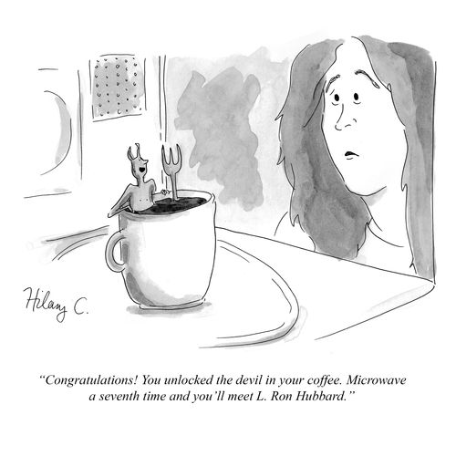 "Congratulations! You unlocked the devil in your coffee. Microwave a seventh time and you'll meet L. Ron Hubbard."