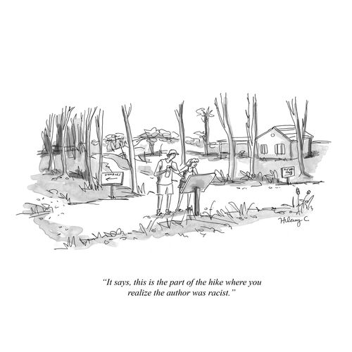 "It says, this is the part of the hike where you realize the author was racist."