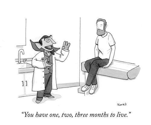 "You have one, two, three months to live."