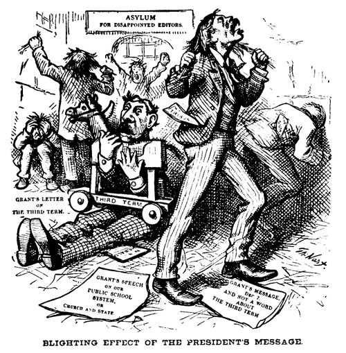 President Grant denies Ambitions for 3rd Term- A 'Blighting Effect' on Newspaper Editors