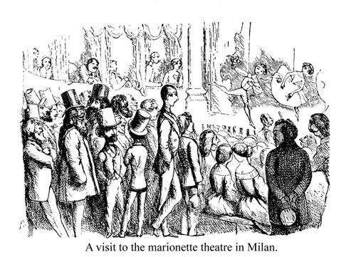 A visit to the marionette theatre in Milan.