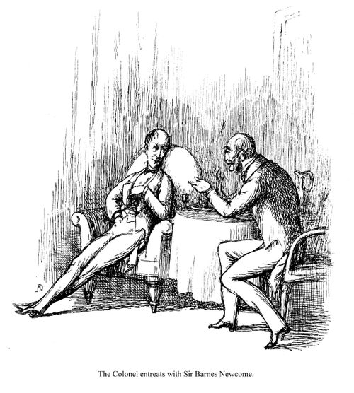 The Colonel entreats with Sir Barnes Newcome.