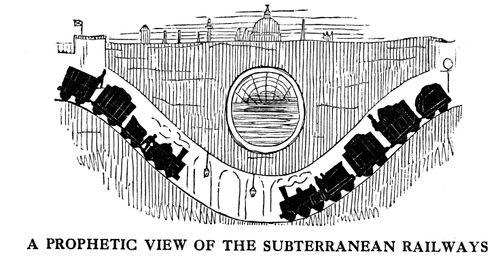 A Prophetic View of the Subterranean Railways