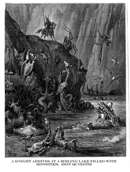 A Knight Arrives at a Boiling Lake Filled with Monsters (Don Quixote).
