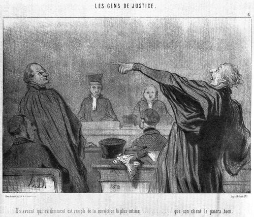 Lawyers - A counsel who is apparently filled with the deepest conviction ... that his client will pay him well.