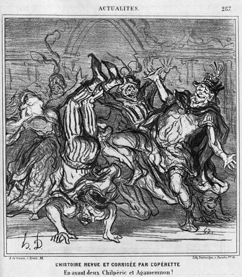 News of the Day - History, reviewed and corrected by the operatta - 'Come on! Two Chilperies and Agamemnon!