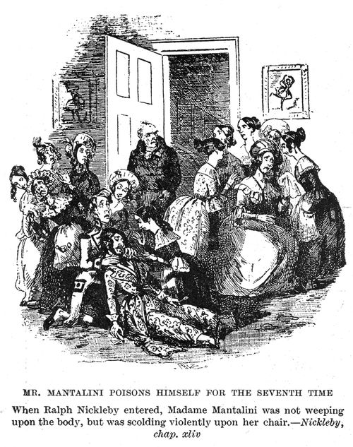 Mr. Mantalini poisons himself for the seventh time