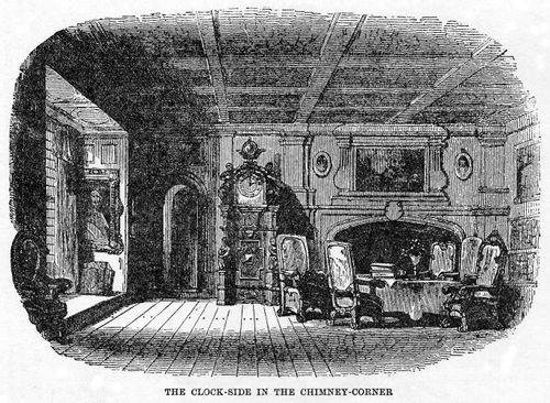 The clock-side in the chimney-corner