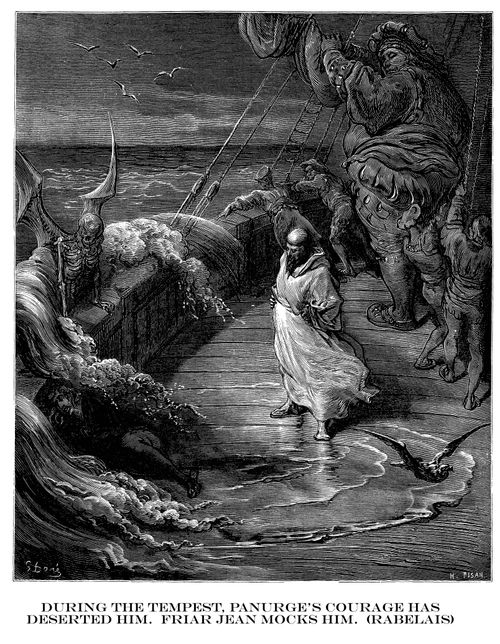 During the Tempest, Panurge's Courage has Deserted Him. Friar Jean Mocks Him (Rabelais).