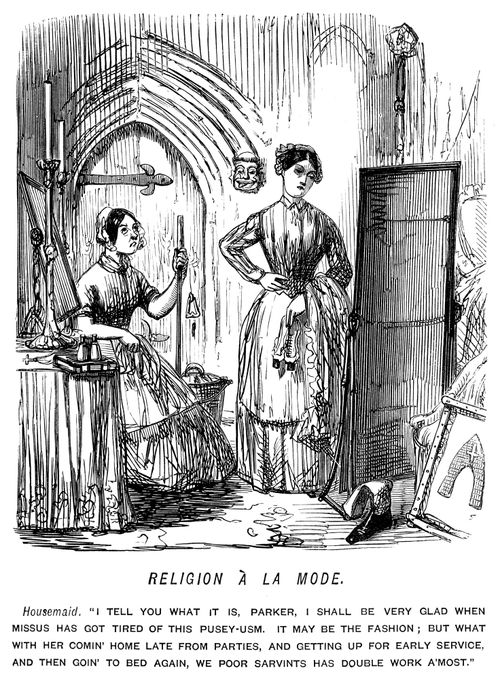 Housemaid saying she will be glad when mistress gets tired of Puseyism