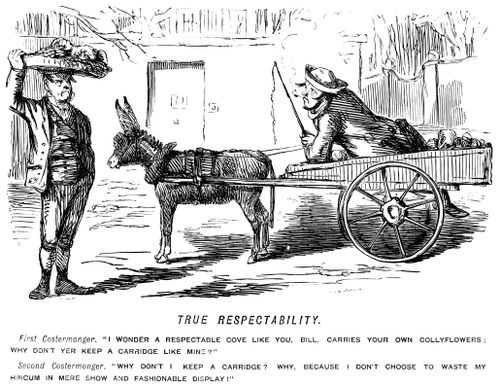 Costermonger on foot acuses costermonger with a cart of 'fashionable display' for keeping a 'carriage'