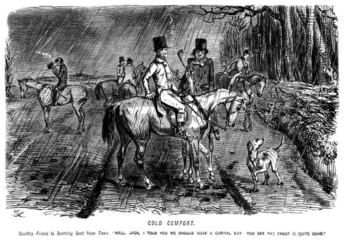 In the rain a country gent tells his sporting friend from town that they will have a lovely day because the frost has gone