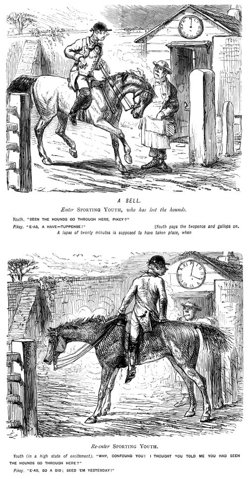 For tuppence a pikey tells a huntsman the hounds have passed through - when huntsman returns pikey reveals he meant the previous day