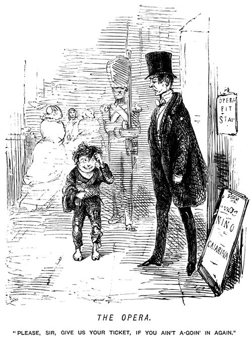 The opera - 'Please, sir, give us your ticket, if you ain;t a-goin' in again.'