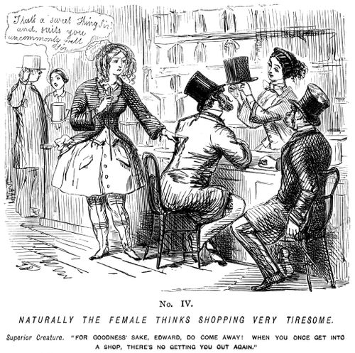 Ladies of the Creation! - No. IV - Naturally the female thinks shopping very tiresome.