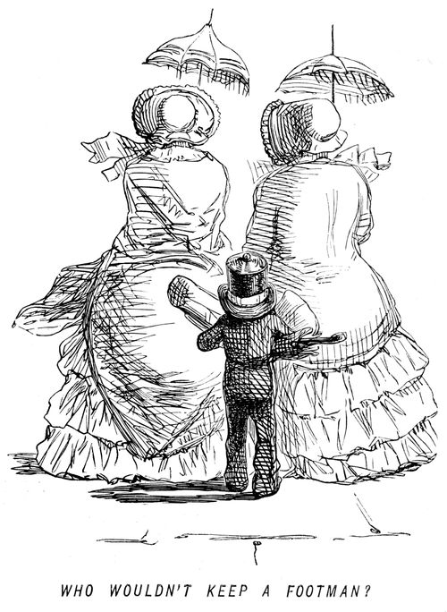 Who wouldn't keep a footman?