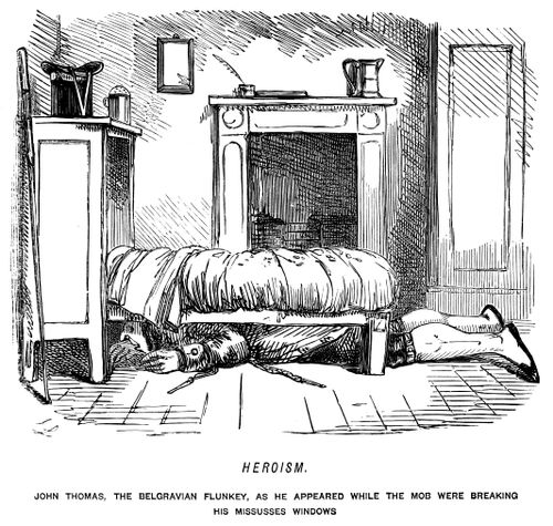 Belgravian flunkey hiding whilst the mob break his mistress's windows,