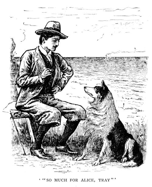 Trilby - 'So much for Alice, Tray'.