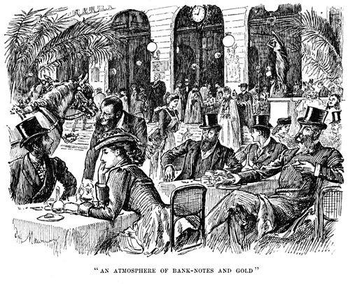 Trilby - 'An atmosphere of bank-notes and gold'.