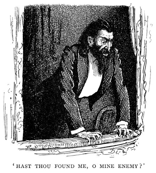Trilby - 'Hast thou found me, o mine enemy?'