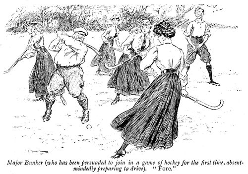 Major Bunker (who has been persuaded to join in a game of hockey for the first time, absent-mindedly preparing to drive). 'Force.'