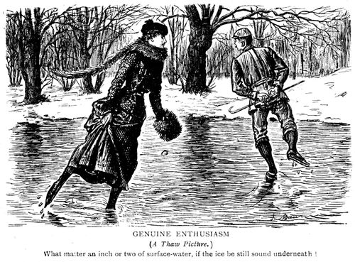 'What matter an inch or two of surface-water, if the ice be still sound undernaeth!'