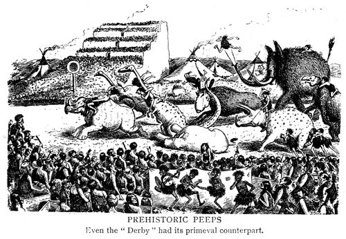 Prehistoric Peeps: Even the 'Derby' had its primeval counterpart.