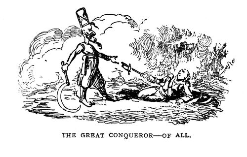 The Great Conqueror of all.