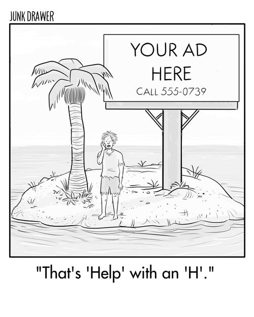 "That's 'Help' with an 'H'."