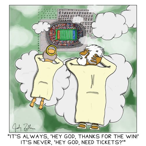 "It's always, 'hey God, thank for the win! It's never, 'hey God, need tickets?"