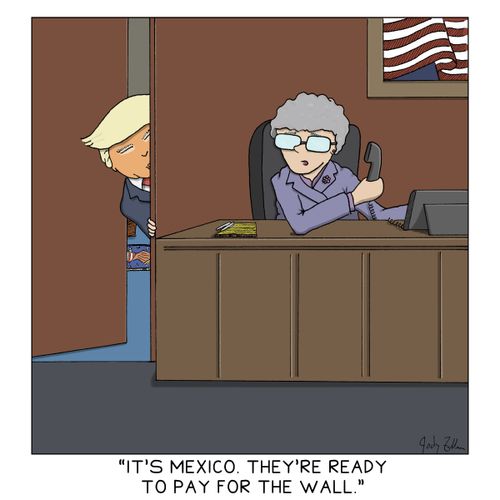 "It's Mexico. They're ready to pay for the wall."