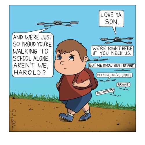 "And we're just so proud you're walking to school alone. Aren't we, Harold?"