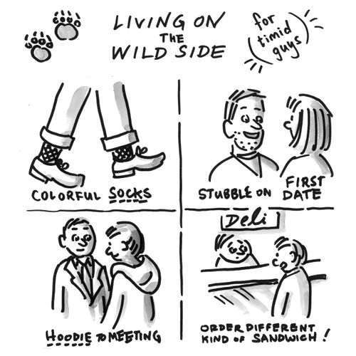 Living on the Wild Side (for timid guys)