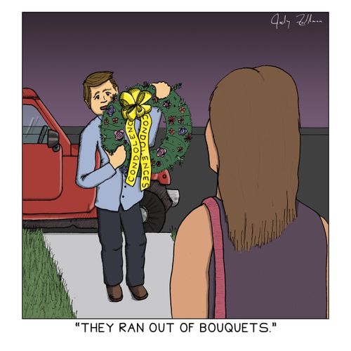 "They ran out of bouquets."