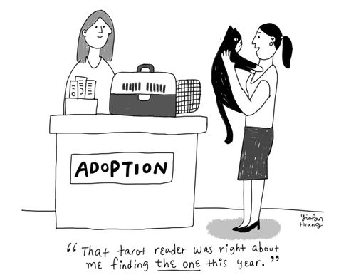 "That tarot reader was right about me finding THE ONE this year."