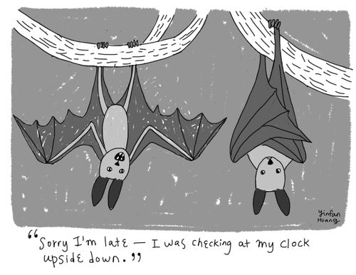 "Sorry I'm late -- I was checking my clock upside down."