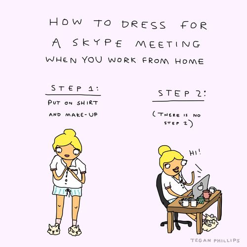 How to dress for a Skype meeting when you work from home