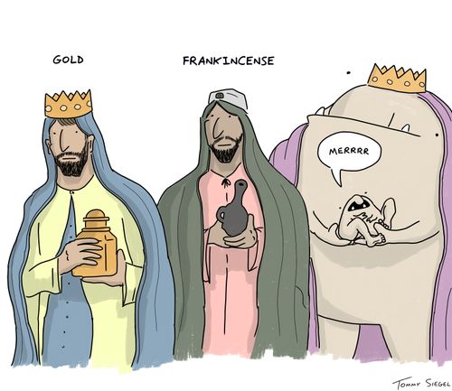 Gold, frankincense and 'Merrrr'.