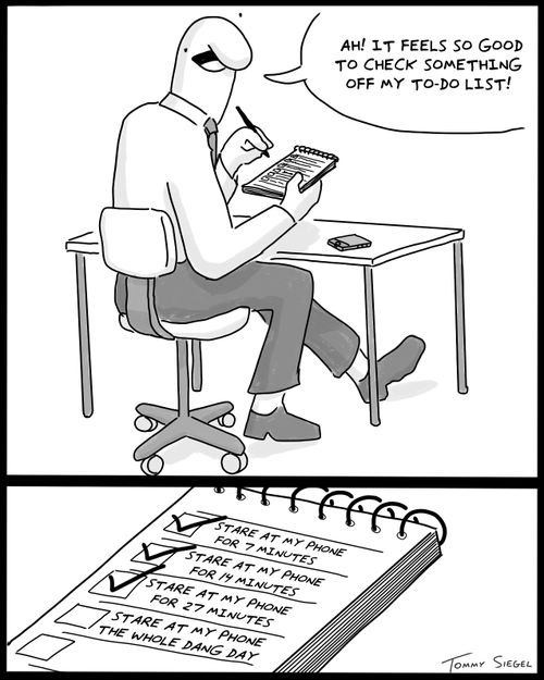 "Ah! It feels so good to check something off my to-do list!"