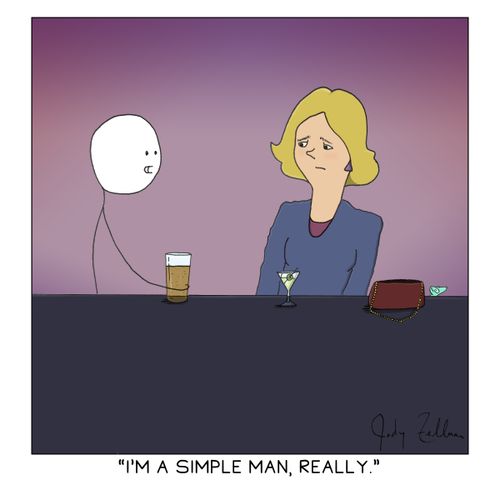 "I'm a simple man, really."