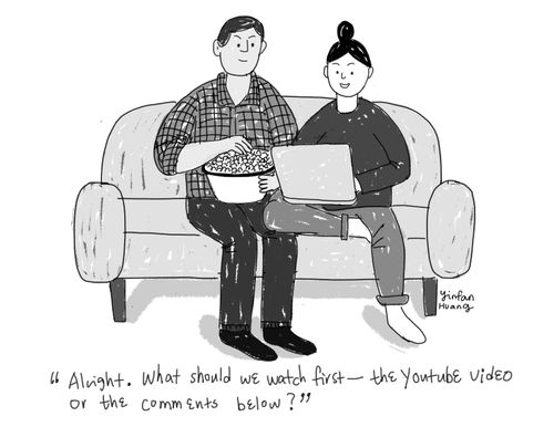 "Alright. What should we watch first - the Youtube video or the comments below?"