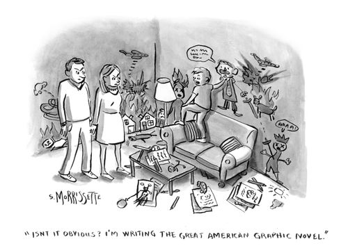 "Isn't it obvious? I'm writing the great American graphic novel."